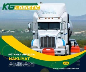 Kütahya Antalya Nakliyat ambarı , Kütahya Antalya ambar