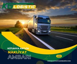 Kütahya Artvin Nakliyat ambarı