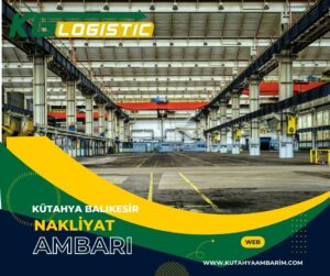 Kütahya Balıkesir Nakliyat Ambarı