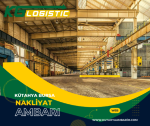 Kütahya Bursa Nakliyat Ambarı