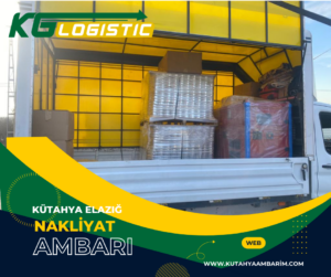 Kütahya Elazığ Nakliyat Ambarı